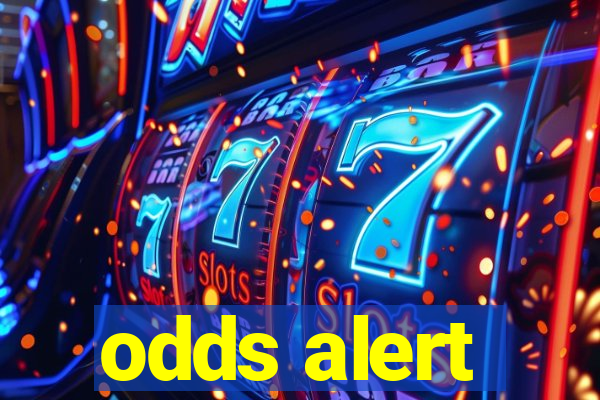 odds alert